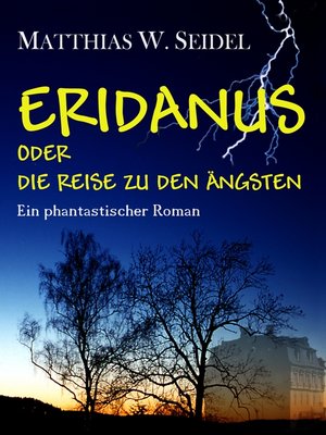 cover image of Eridanus oder die Reise zu den Ängsten